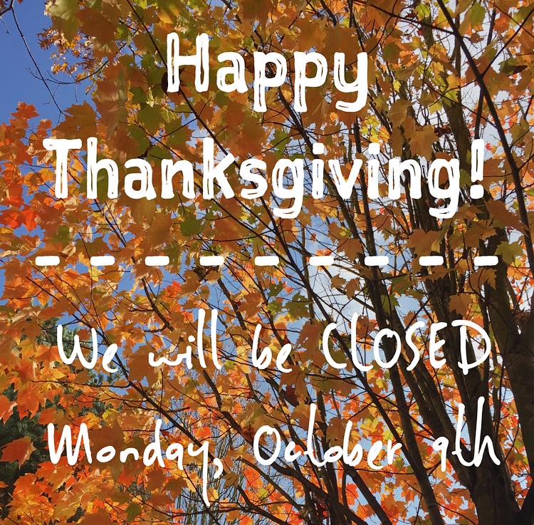 Office CLOSED Monday for Thanksgiving!