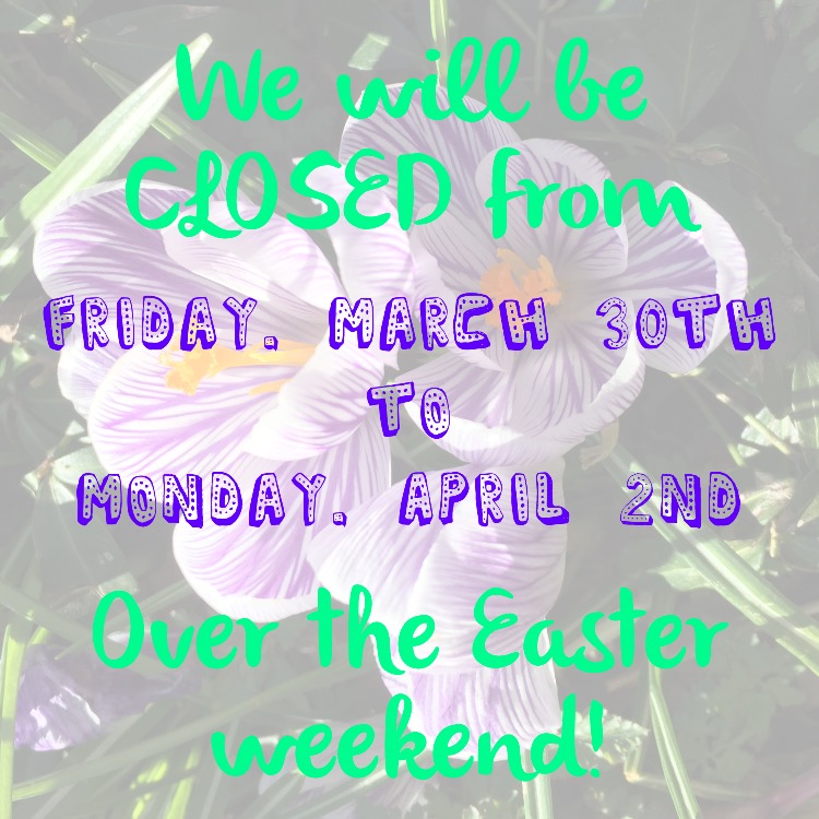 Easter Weekend: OFFICE CLOSED