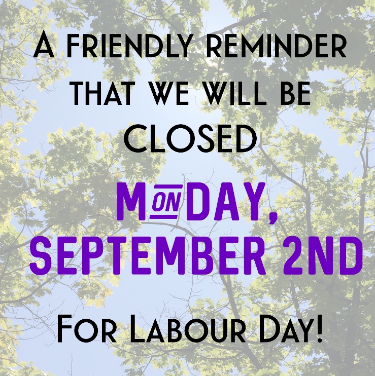 Labour Day – OFFICE CLOSED